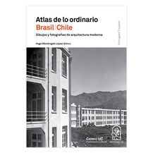 ATLAS DE LO ORDINARIO CHILE/BRASIL