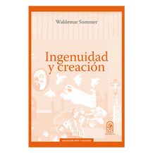 INGENUIDAD Y CREACIÓN