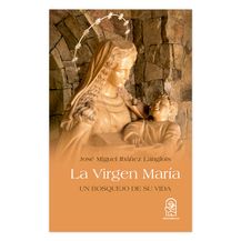 LA VIRGEN MARÍA