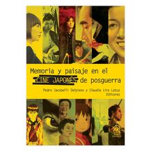 MEMORIA Y PAISAJE EN EL CINE JAPONÉS DE POSGUERRA