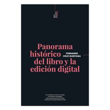 PANORAMA HISTÓRICO DEL LIBRO Y LA EDICIÓN DIGITAL