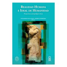 REALIDAD HUMANA E IDEAL DE HUMANIDAD