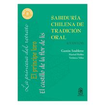 SABIDURÍA CHILENA DE TRADICIÓN ORAL