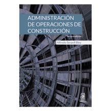 ADMINISTRACIÓN DE OPERACIONES DE CONSTRUCCIÓN