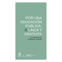 POR UNA EDUCACION PÚBLICA, LAICA Y GRATUITA