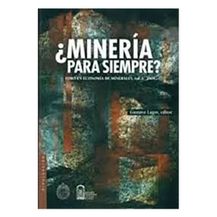 ¿MINERÍA PARA SIEMPRE?