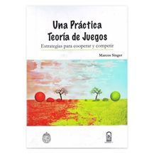 UNA PRÁCTICA TEORÍA DE JUEGOS