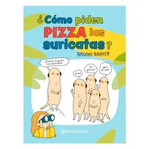 Como piden pizza las suricatas