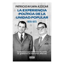 La experiencia política de la Unidad Popular 1970-1973