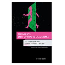 FEMINISMOS EN EL UMBRAL DE LA ACADEMIA