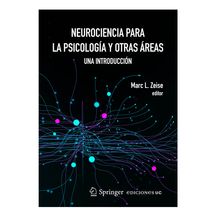 NEUROCIENCIA PARA LA PSICOLOGÍA Y OTRAS ÁREAS