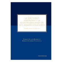 LA SOCIEDAD ANÓNIMA Y LA RESPONSABILIDAD DE SUS ADMINISTRADORES