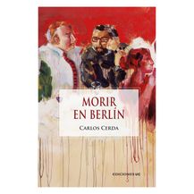 MORIR EN BERLÍN