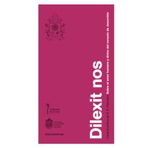 DILEXIT NOS