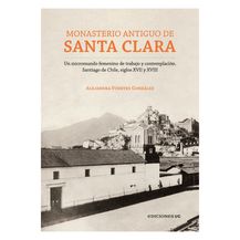 MONASTERIO ANTIGUO DE SANTA CLARA