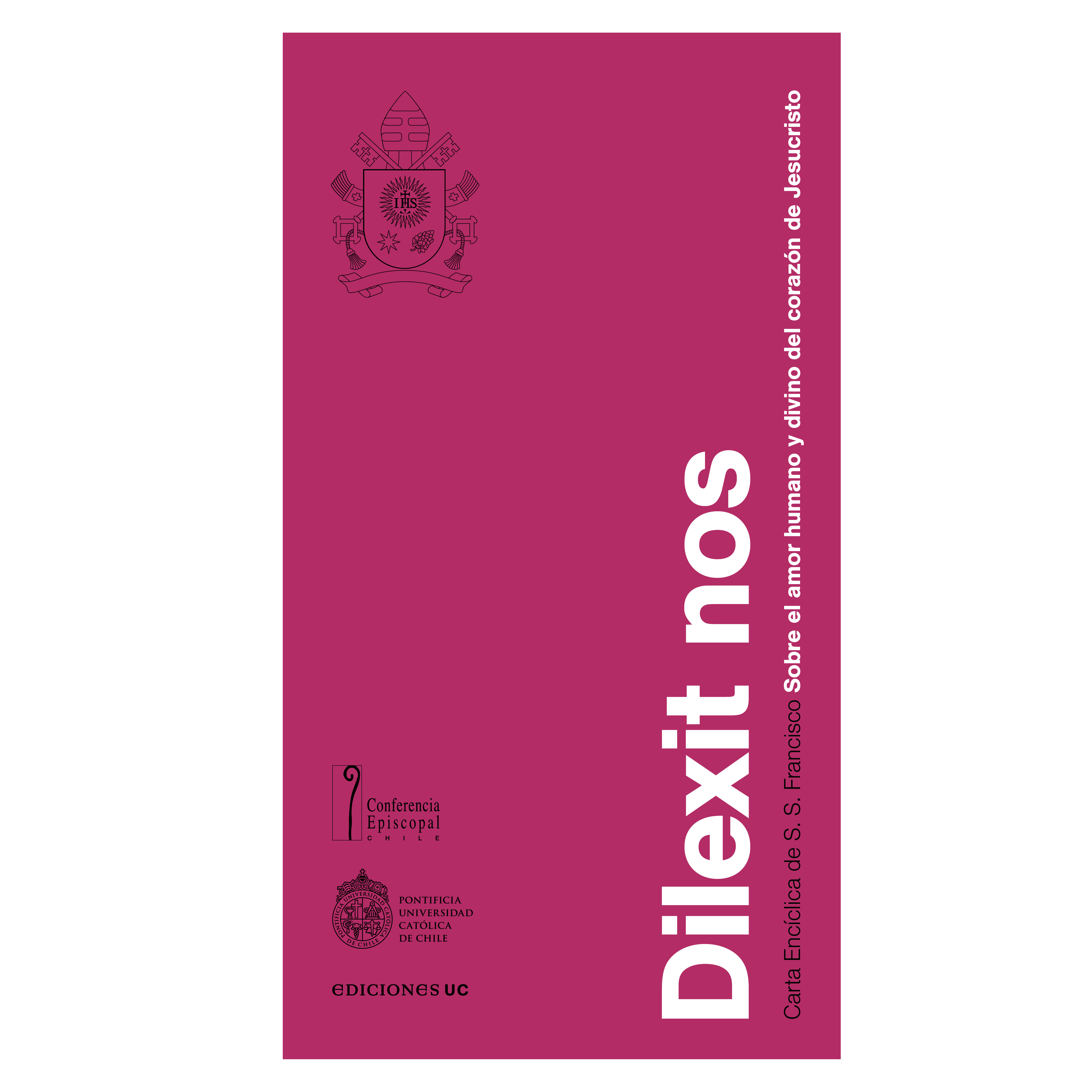 DILEXIT NOS